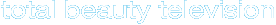 total beauty television